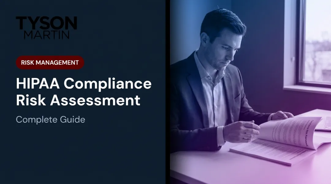 HIPAA Compliance Risk Assessment: Complete Guide