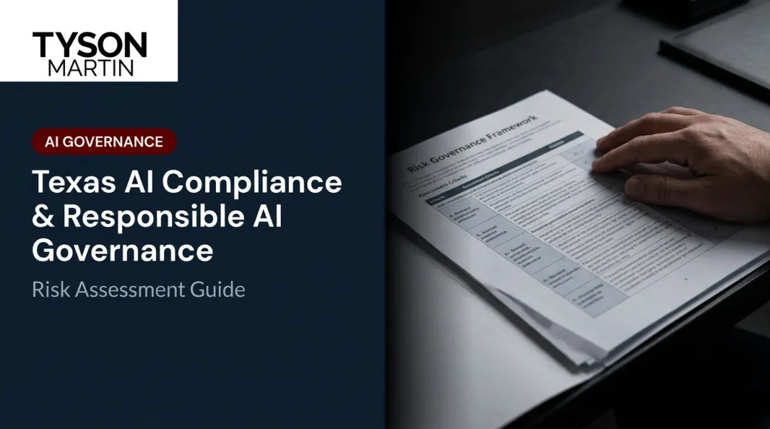 Texas AI Compliance & Responsible AI Governance: Risk Assessment Guide
