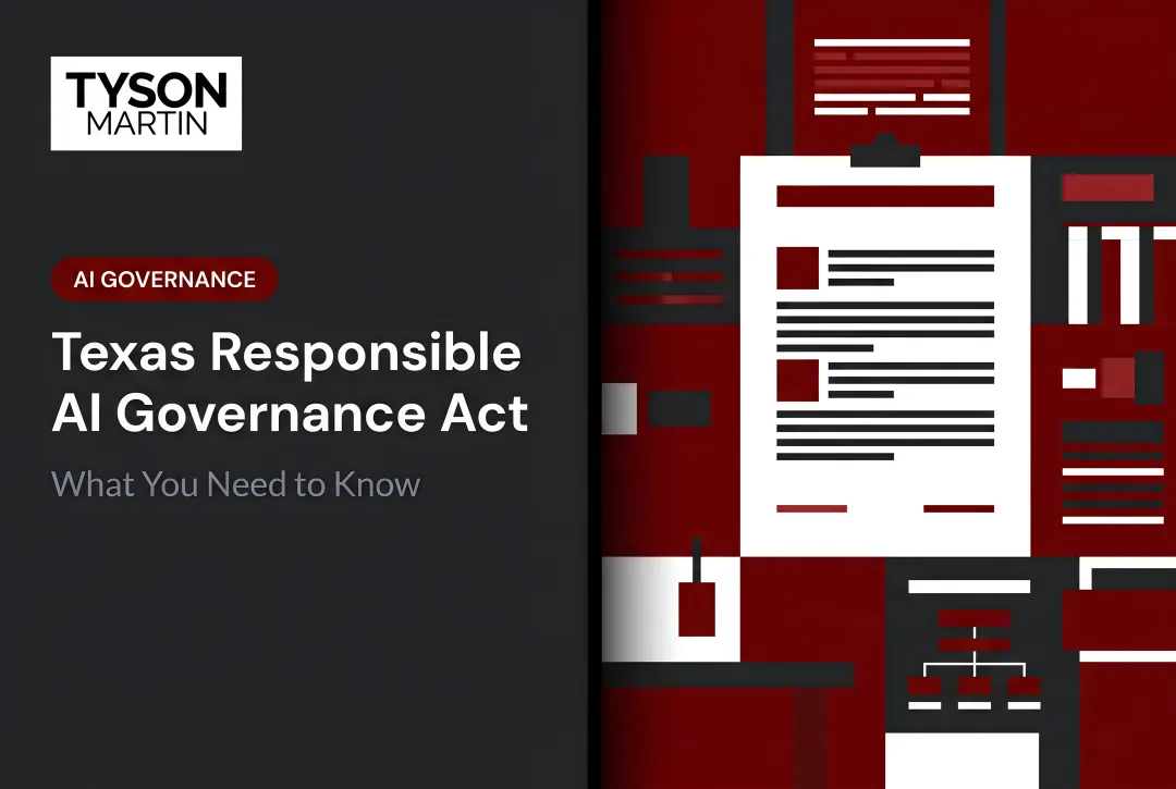 Texas Responsible AI Governance Act: What You Need to Know