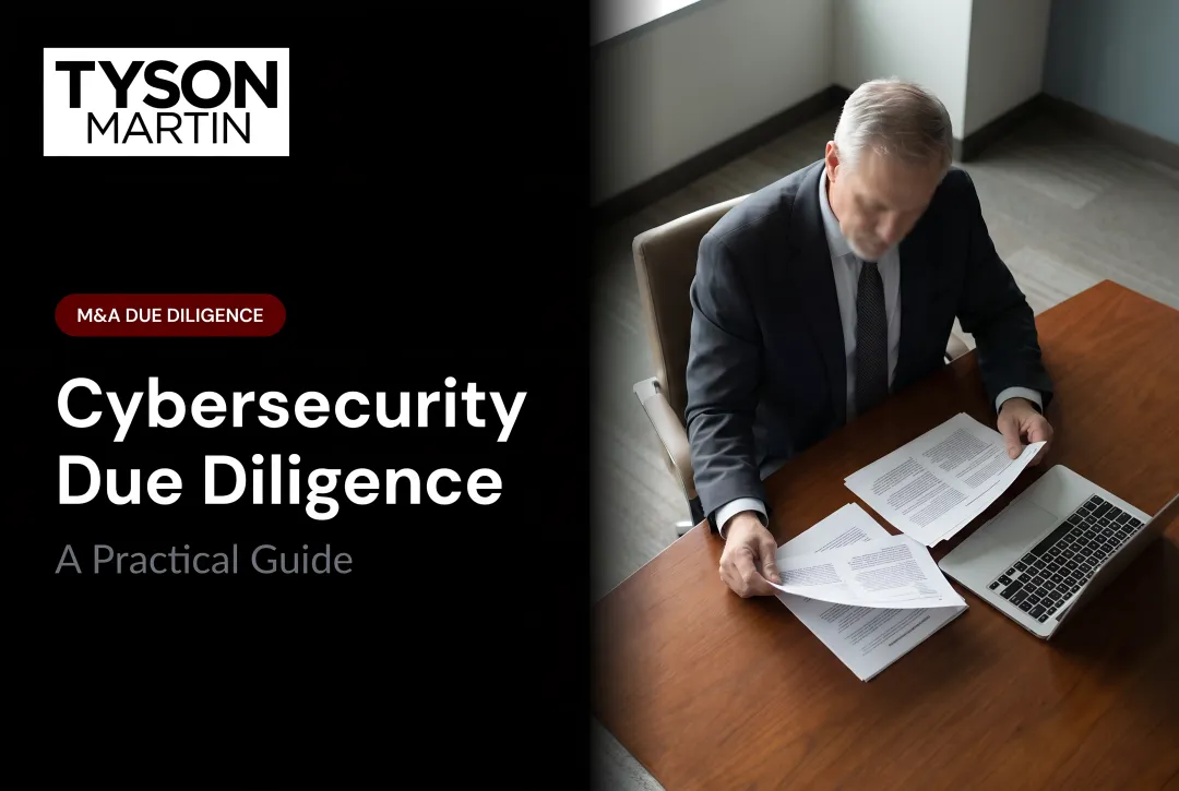 Cybersecurity Due Diligence: A Practical Guide