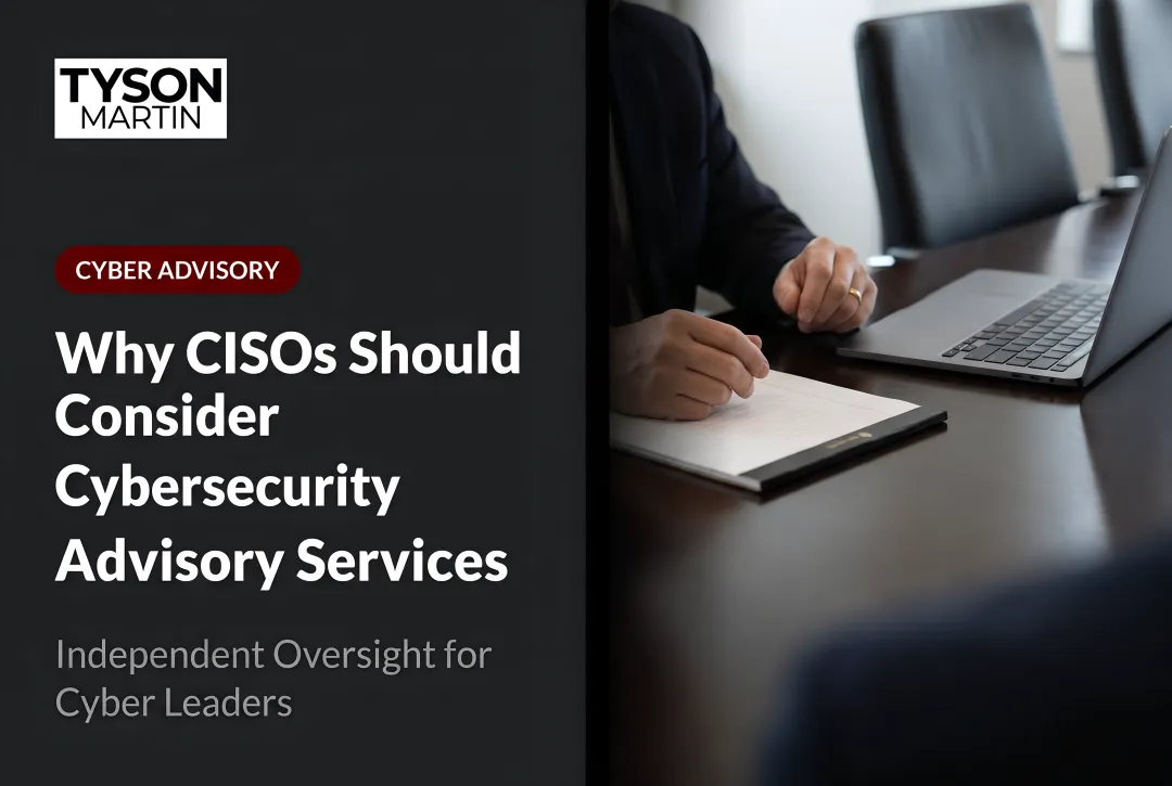 Why CISOs Should Consider Cybersecurity Advisory Services
