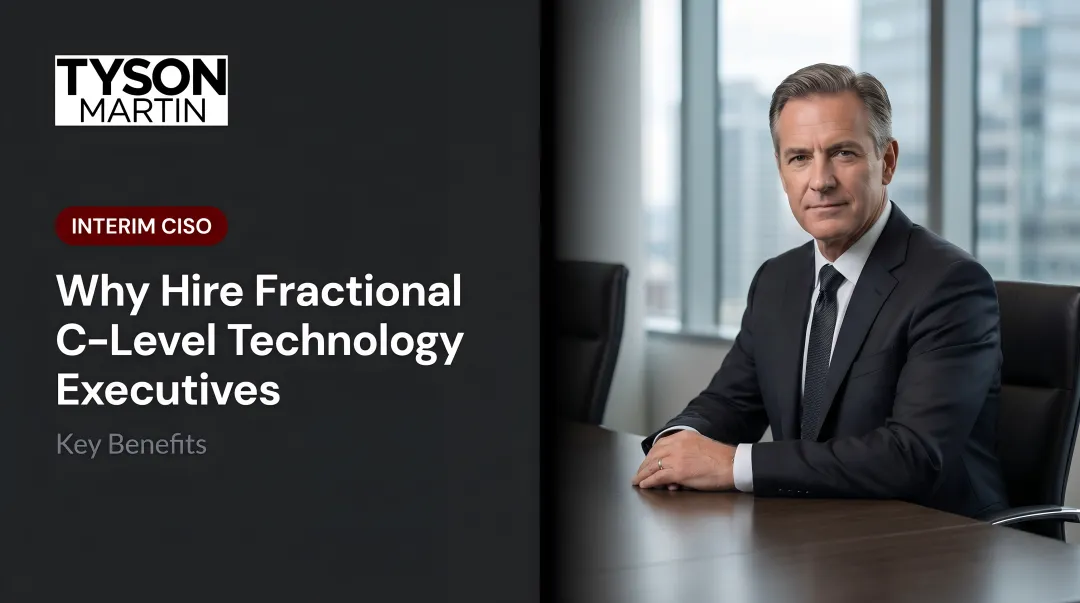 Why Hire Fractional C-Level Technology Executives: Key Benefits