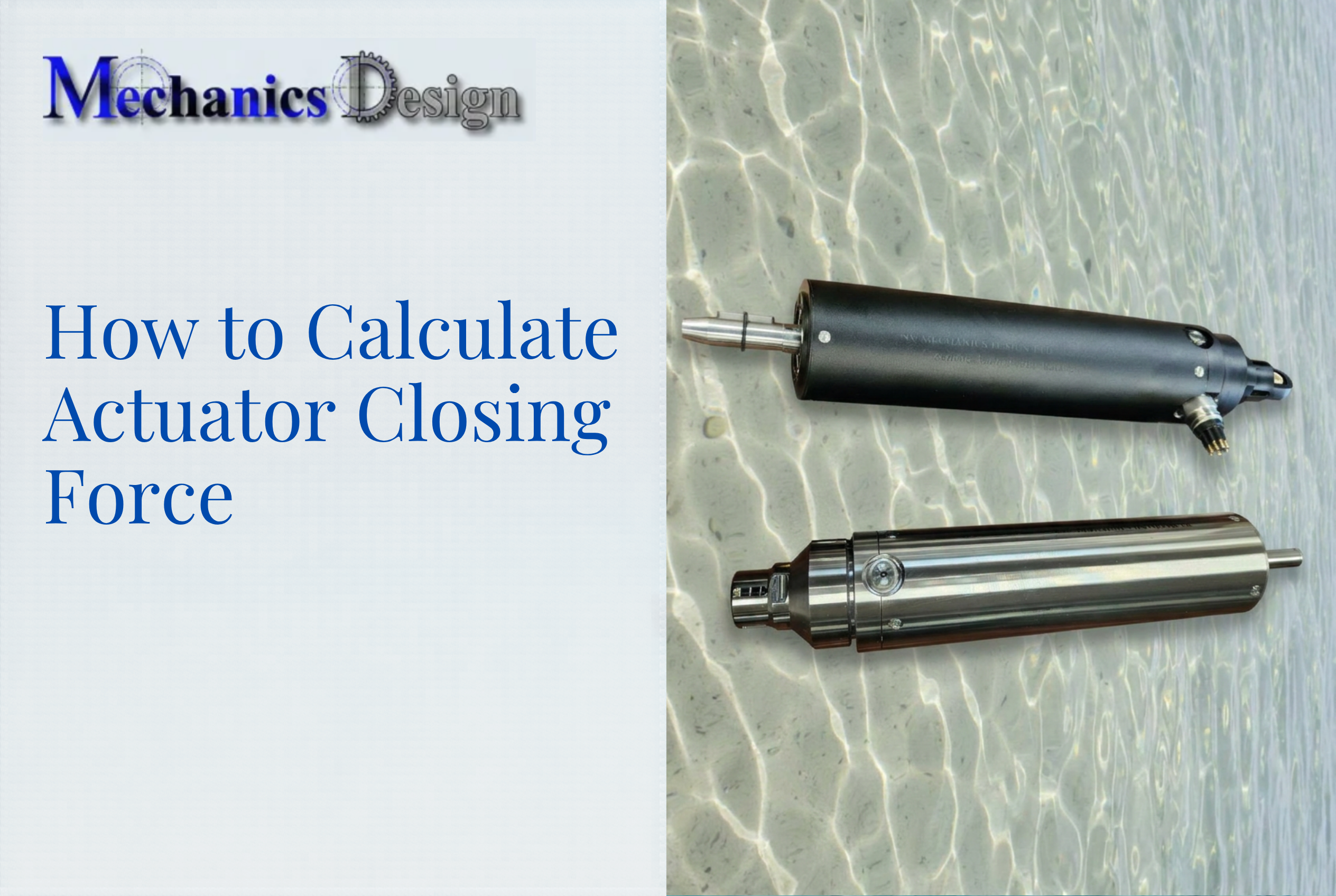 How to Calculate Actuator Closing Force