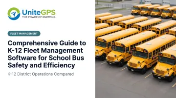 Comprehensive Guide to K-12 Fleet Management Software for School Bus Safety and Efficiency