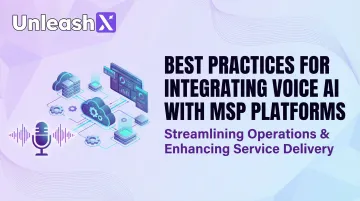 Best Practices for Integrating Voice AI with MSP Platforms