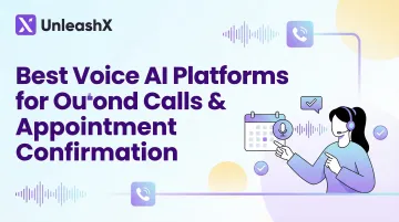 Best Voice AI Platforms for Outbound Calls &amp; Appointment Confirmation