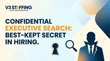 Confidential Executive Search: Best-Kept Secret in Hiring