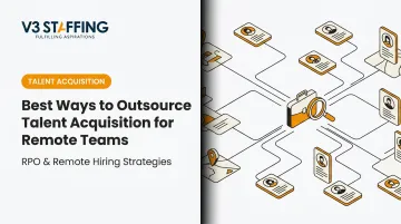 Best Ways to Outsource Talent Acquisition for Remote Teams
