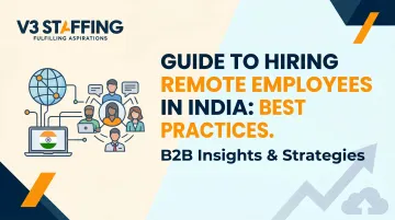 Guide to Hiring Remote Employees in India: Best Practices