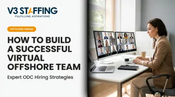 How to Build a Successful Virtual Offshore Team