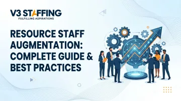 Resource Staff Augmentation: Complete Guide &amp; Best Practices