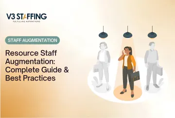 Resource Staff Augmentation: Complete Guide & Best Practices