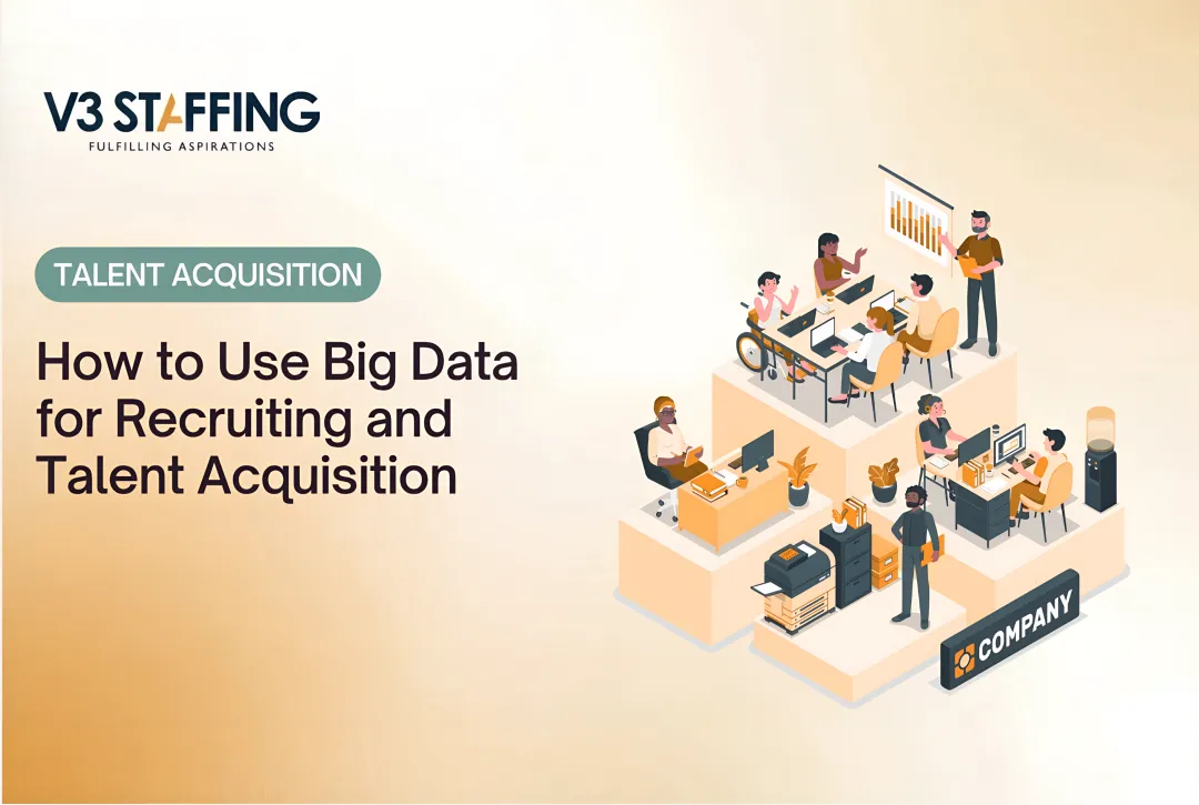 How to Use Big Data for Recruiting and Talent Acquisition