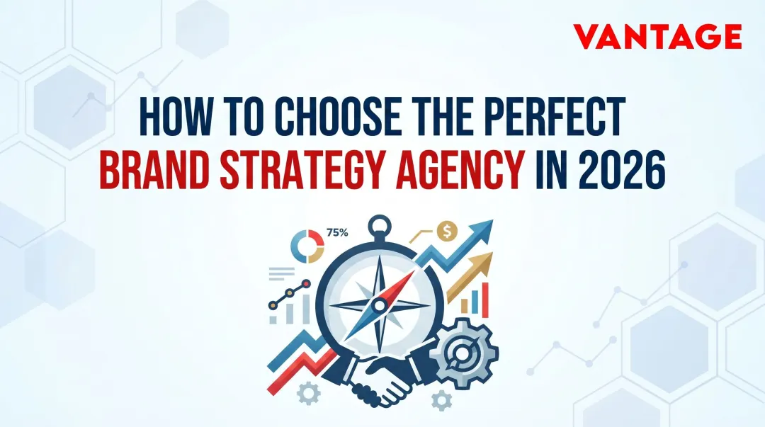 How to Choose the Perfect Brand Strategy Agency in 2026