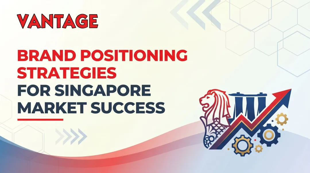 Brand Positioning Strategies for Singapore Market Success