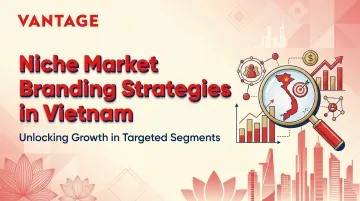 Niche Market Branding Strategies in Vietnam