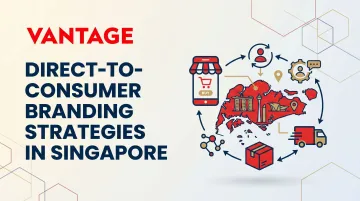 Direct-to-Consumer Branding Strategies in Singapore
