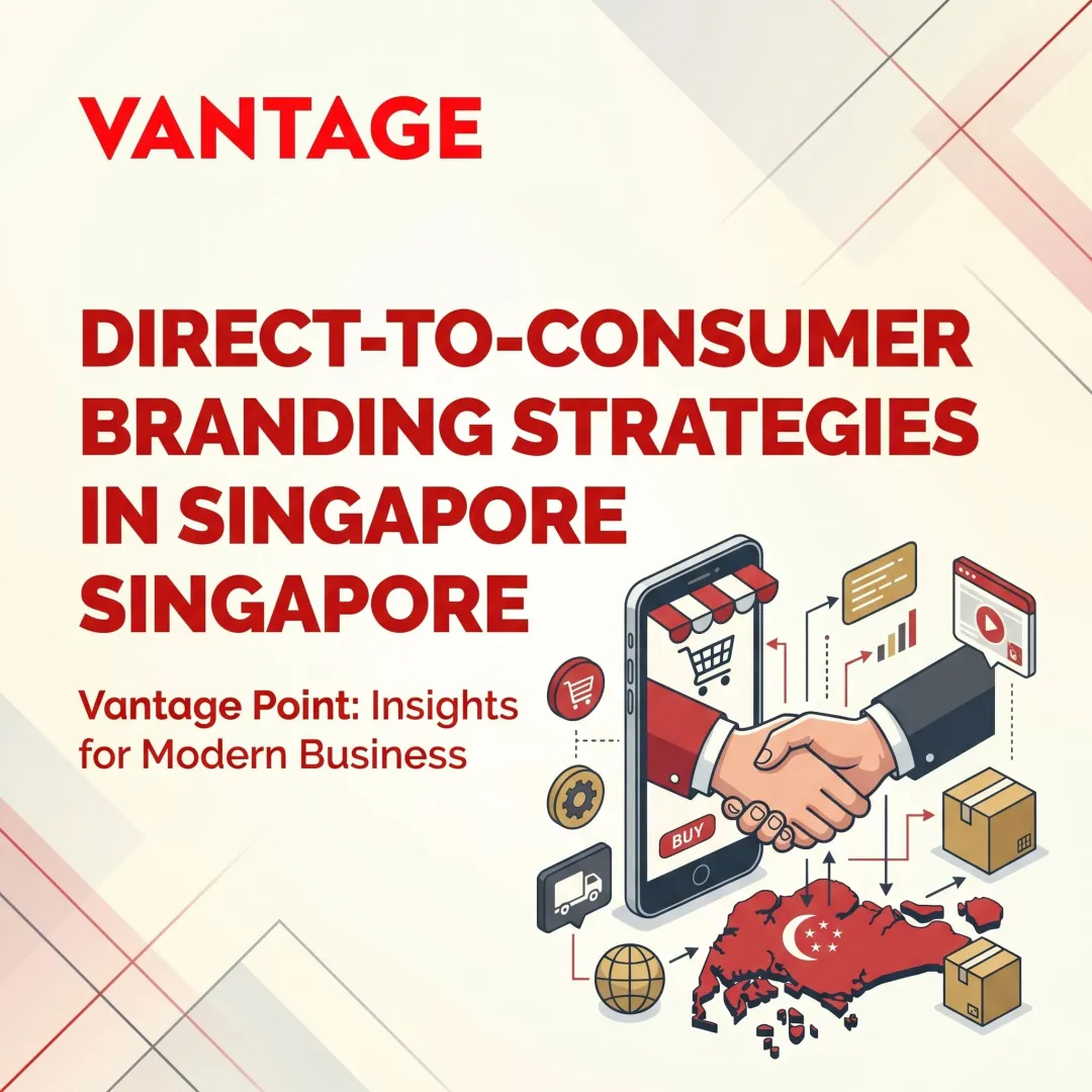 Direct-to-Consumer Branding Strategies in Singapore