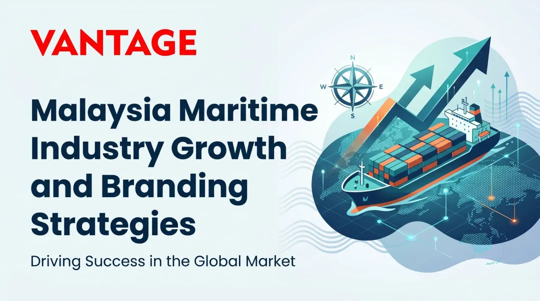 Malaysia Maritime Industry Growth and Branding Strategies