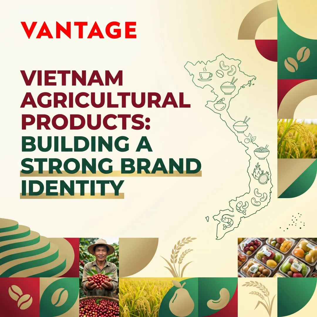 Vietnam Agricultural Products: Building a Strong Brand Identity
