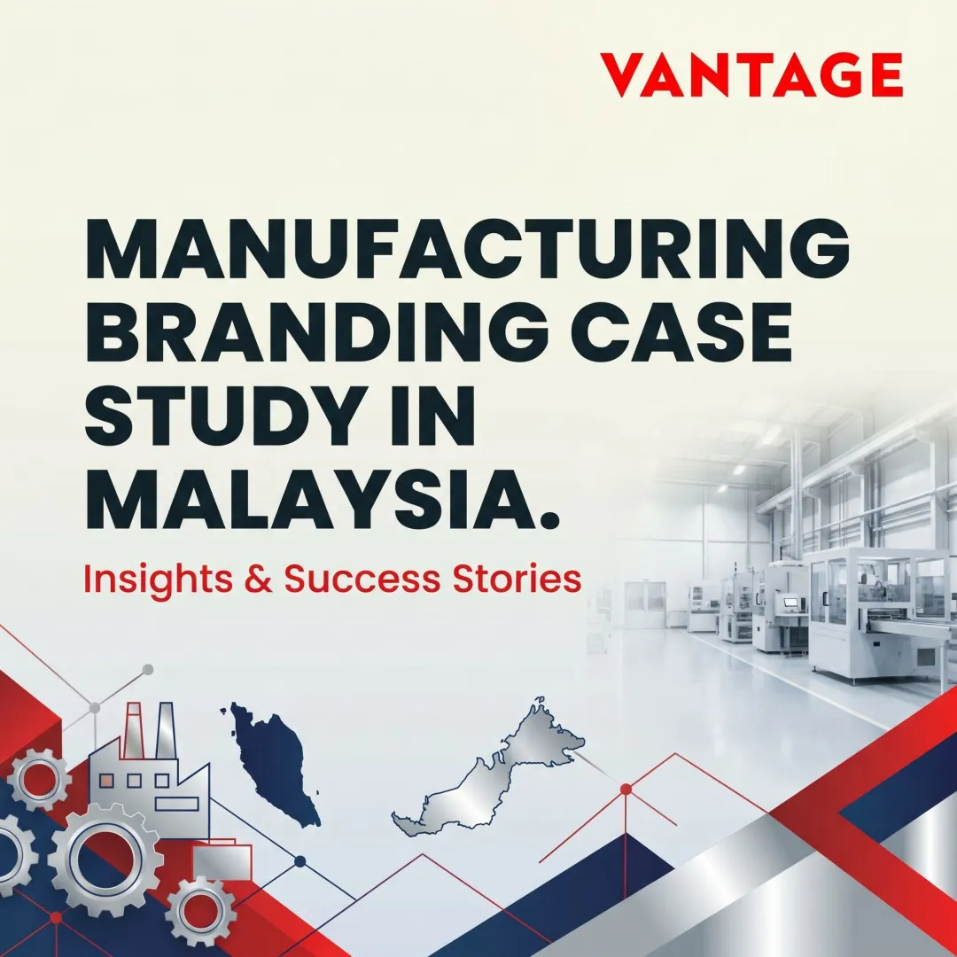 Manufacturing Branding Case Study in Malaysia