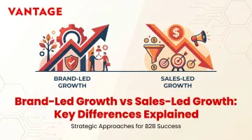 Brand-Led Growth vs Sales-Led Growth: Key Differences Explained