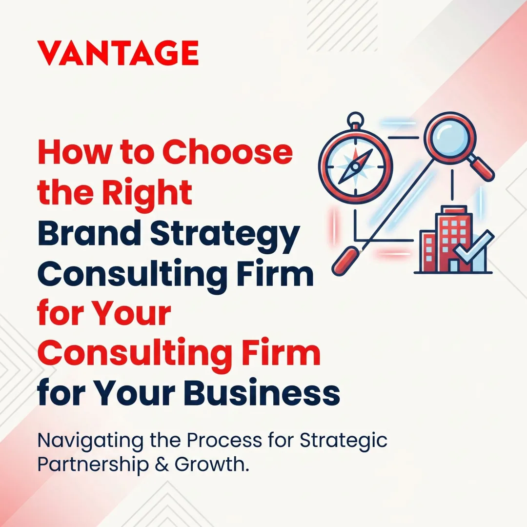 How to Choose the Right Brand Strategy Consulting Firm for Your Business