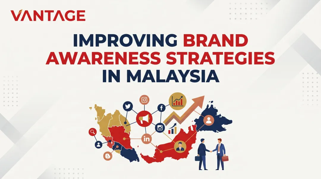 Improving Brand Awareness Strategies in Malaysia