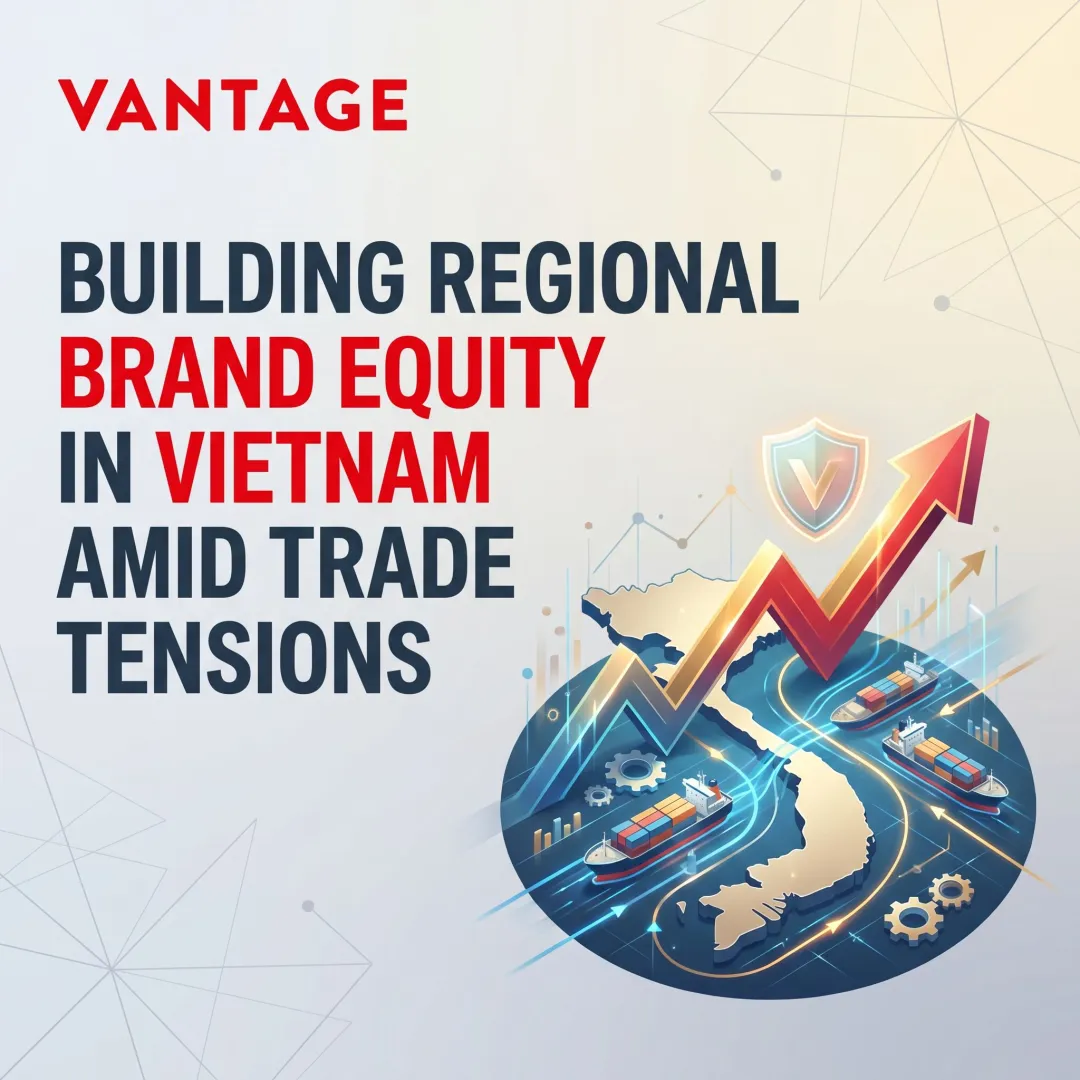 Building Regional Brand Equity in Vietnam Amid Trade Tensions