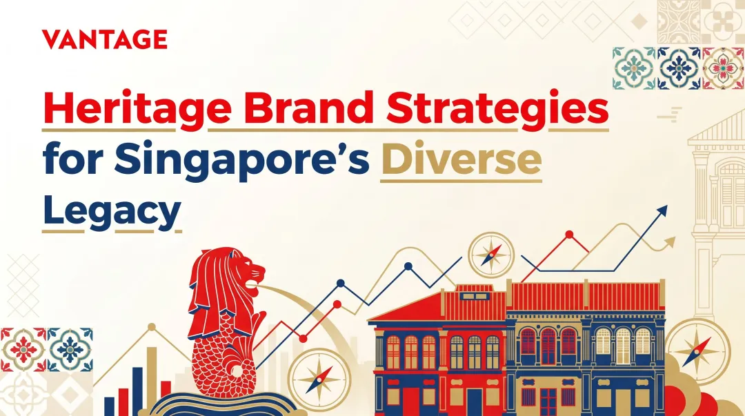 Heritage Brand Strategies for Singapore's Diverse Legacy