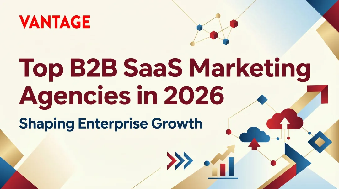 Top B2B SaaS Marketing Agencies in 2026 Shaping Enterprise Growth