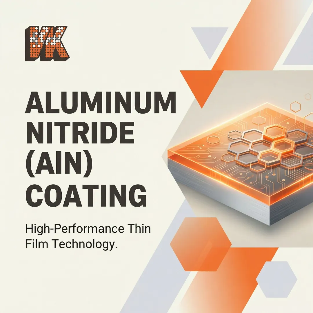 Aluminum Nitride (AlN) Coating