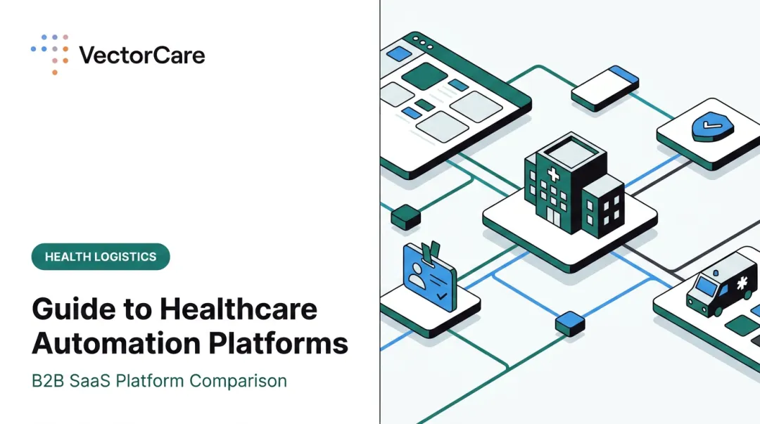Guide to Healthcare Automation Platforms