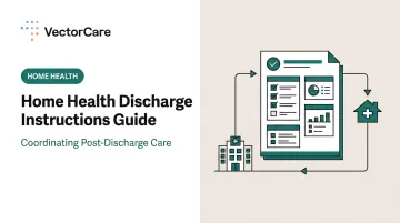 Home Health Discharge Instructions Guide