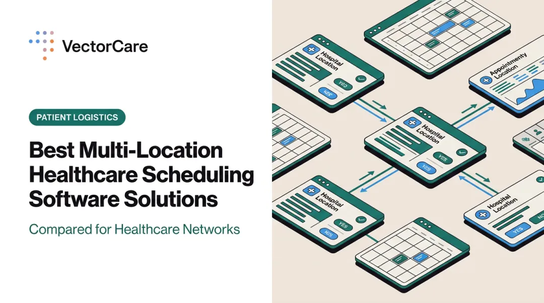 Best Multi-Location Healthcare Scheduling Software Solutions