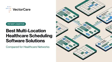Best Multi-Location Healthcare Scheduling Software Solutions