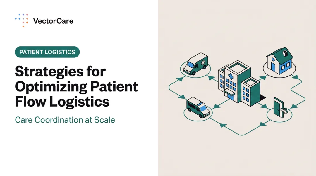Strategies for Optimizing Patient Flow Logistics