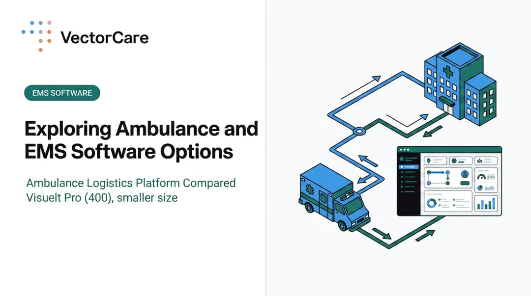 Exploring Ambulance and EMS Software Options