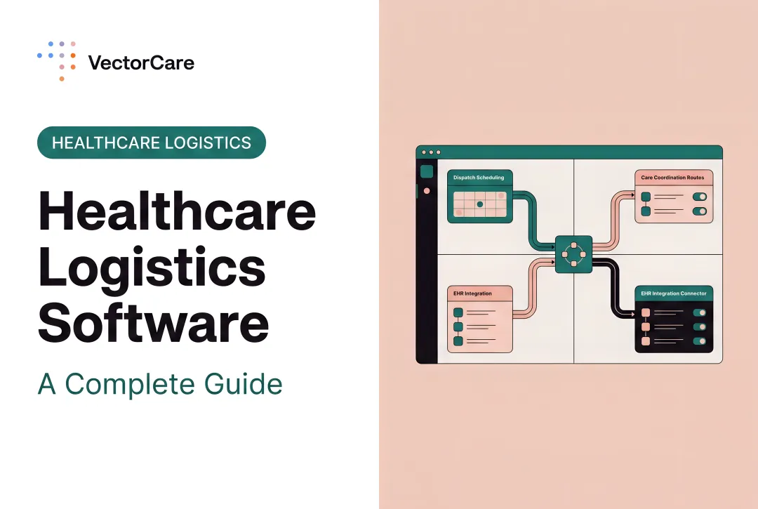 Healthcare Logistics Software: A Complete Guide