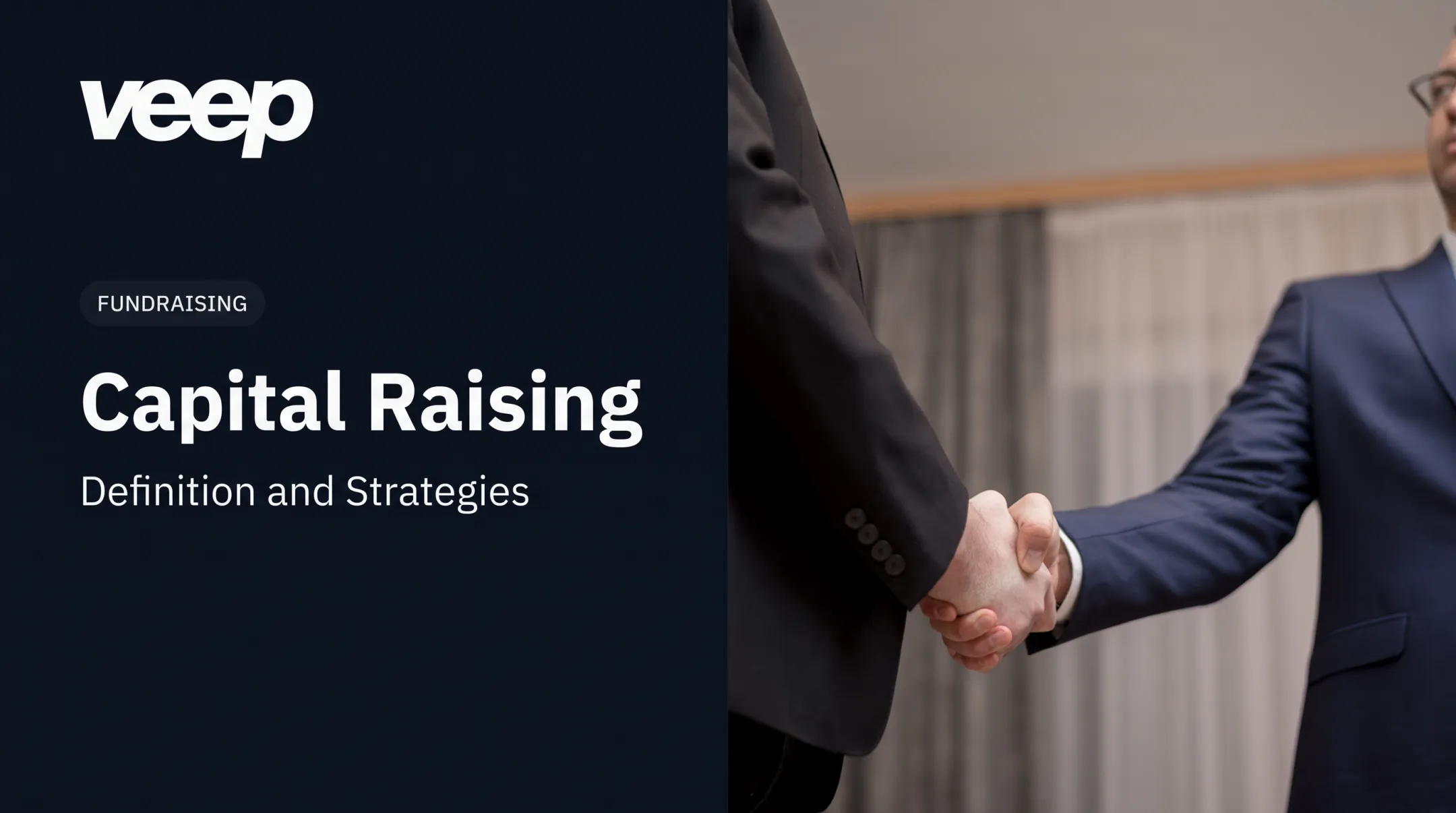 Capital Raising: Definition and Strategies