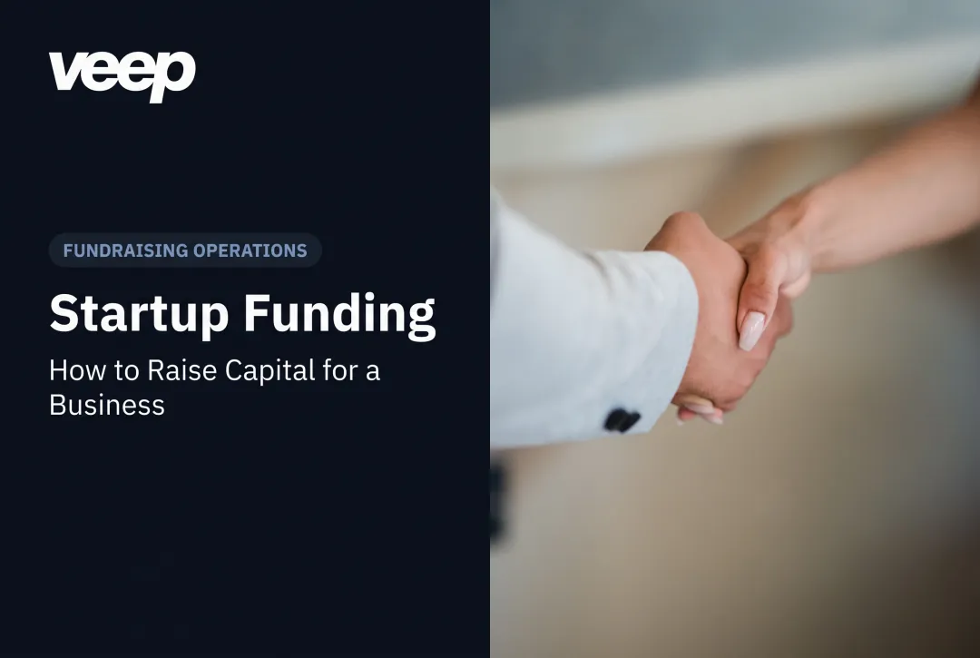 Startup Funding: How to Raise Capital for a Business