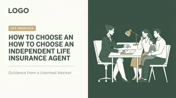 How to Choose an Independent Life [Insurance Agent](/service/independent-insurance-agents-asheville-nc)