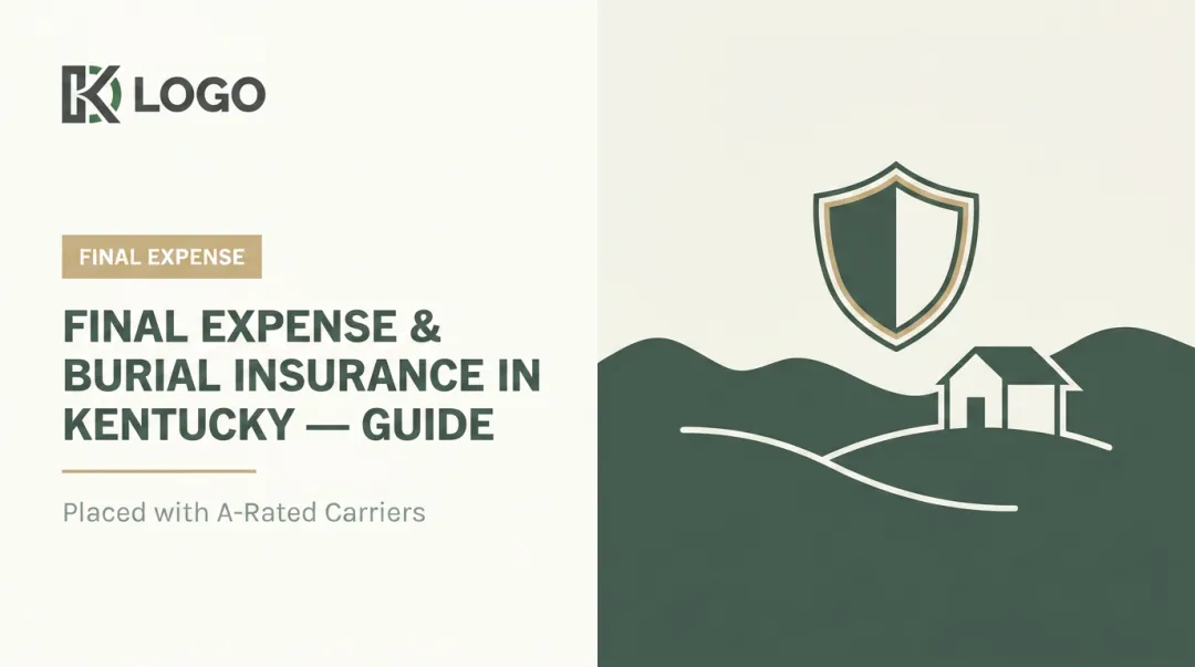 Final Expense & Burial Insurance in Kentucky — Guide
