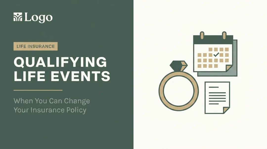 Qualifying Life Events: When You Can Change Your Insurance Policy