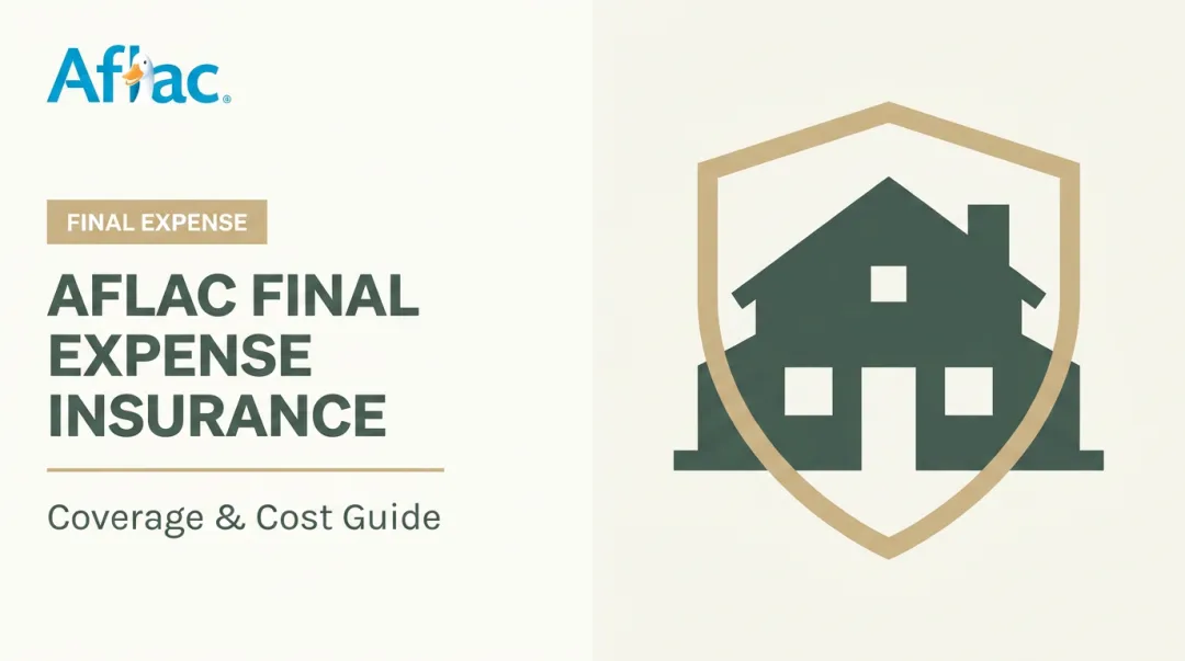 Aflac Final Expense Insurance: Coverage & Cost Guide