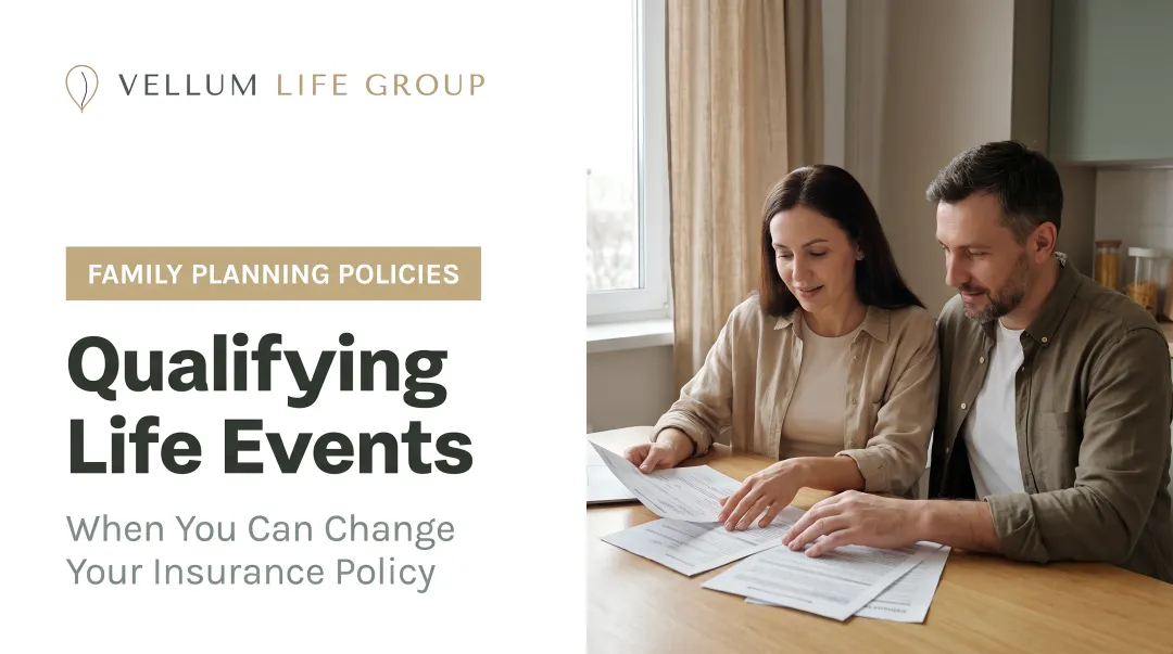 Qualifying Life Events: When You Can Change Your Insurance Policy