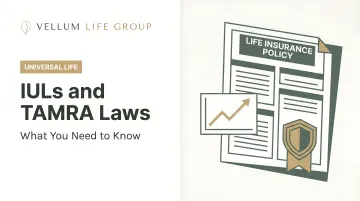 IULs and TAMRA Laws: What You Need to Know