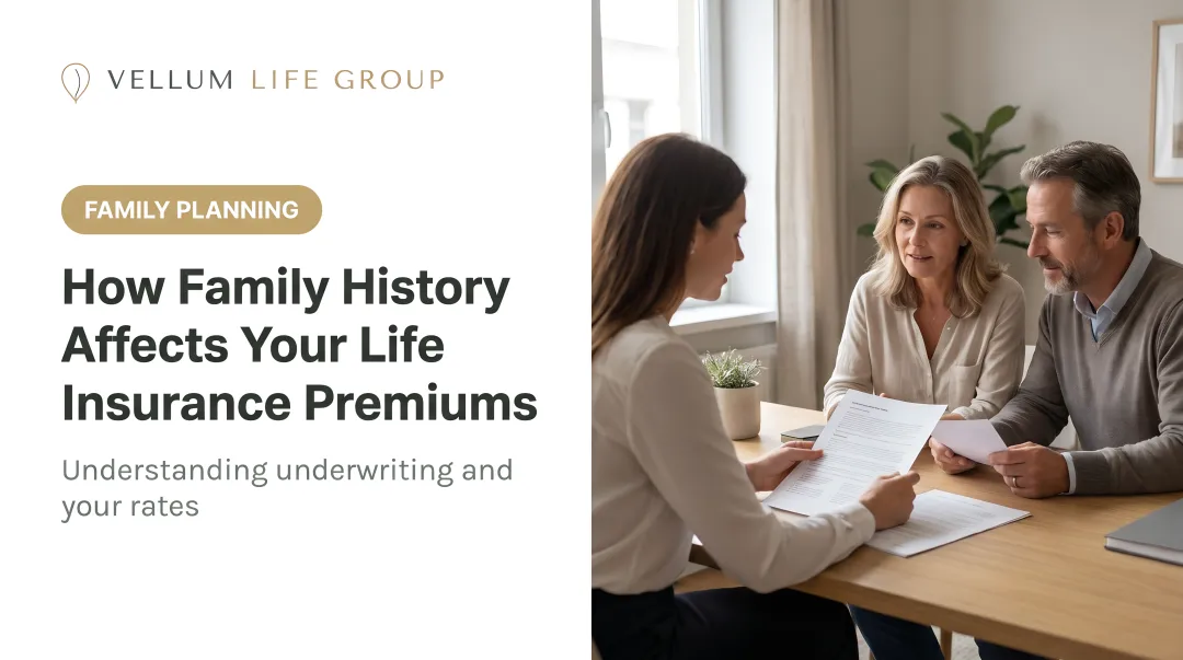 How Family History Affects Your Life Insurance Premiums