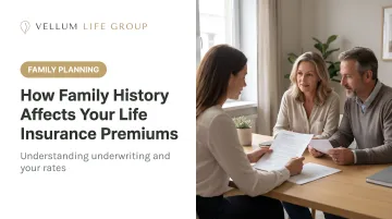 How Family History Affects Your Life Insurance Premiums