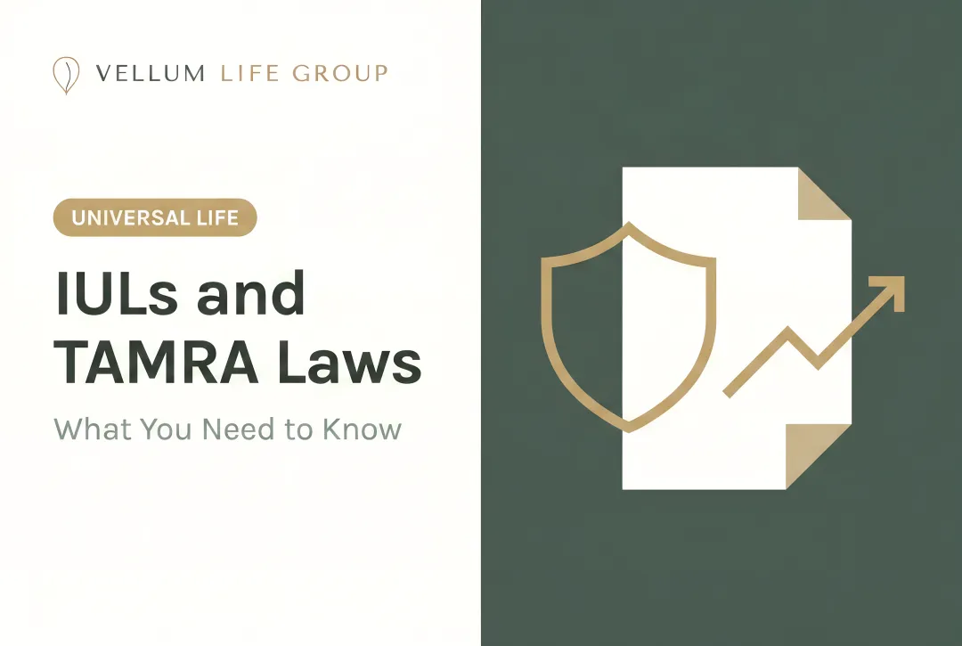 IULs and TAMRA Laws: What You Need to Know